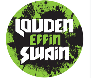 Sticker - Louden Effin Swain