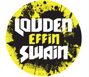 Sticker - Louden Effin Swain